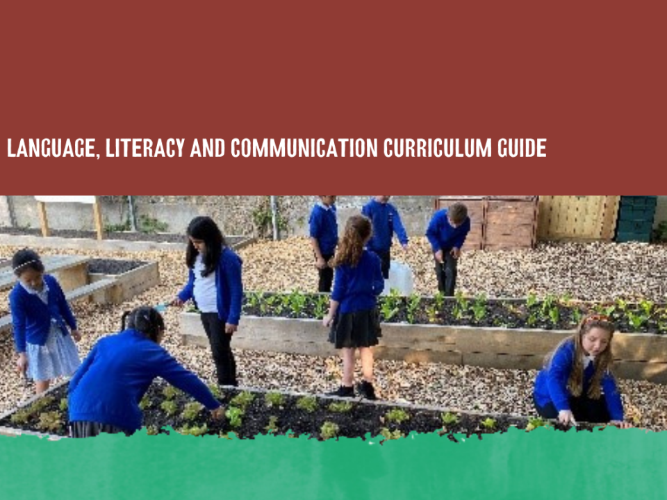 Language, Literacy and Communication Curriculum Guide
